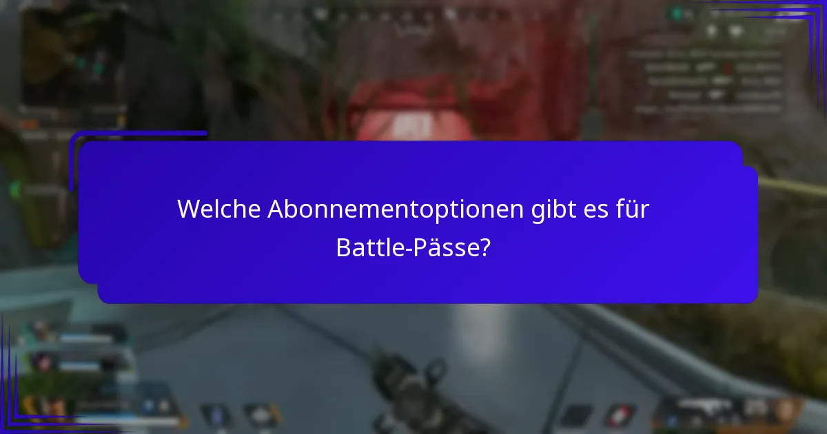 Wie vergleichen sich Battle-Pässe in verschiedenen Spielen?