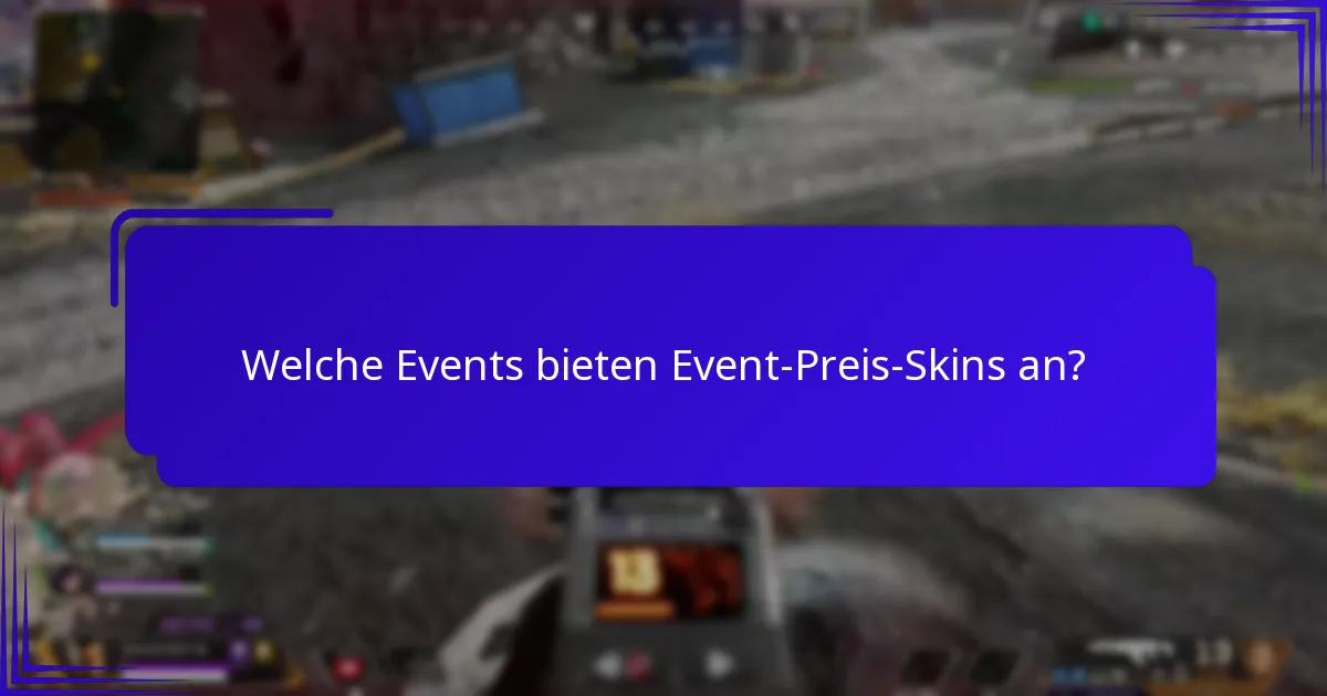 Welche Charaktere können mit Event-Preis-Skins angepasst werden?