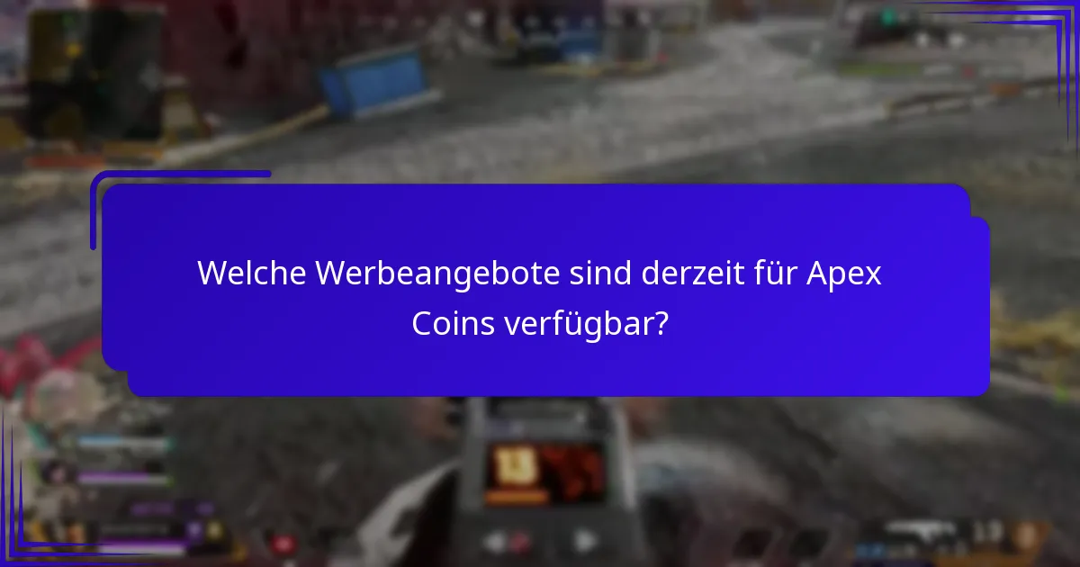 Wie vergleicht man Werbeangebote für Apex Coins?