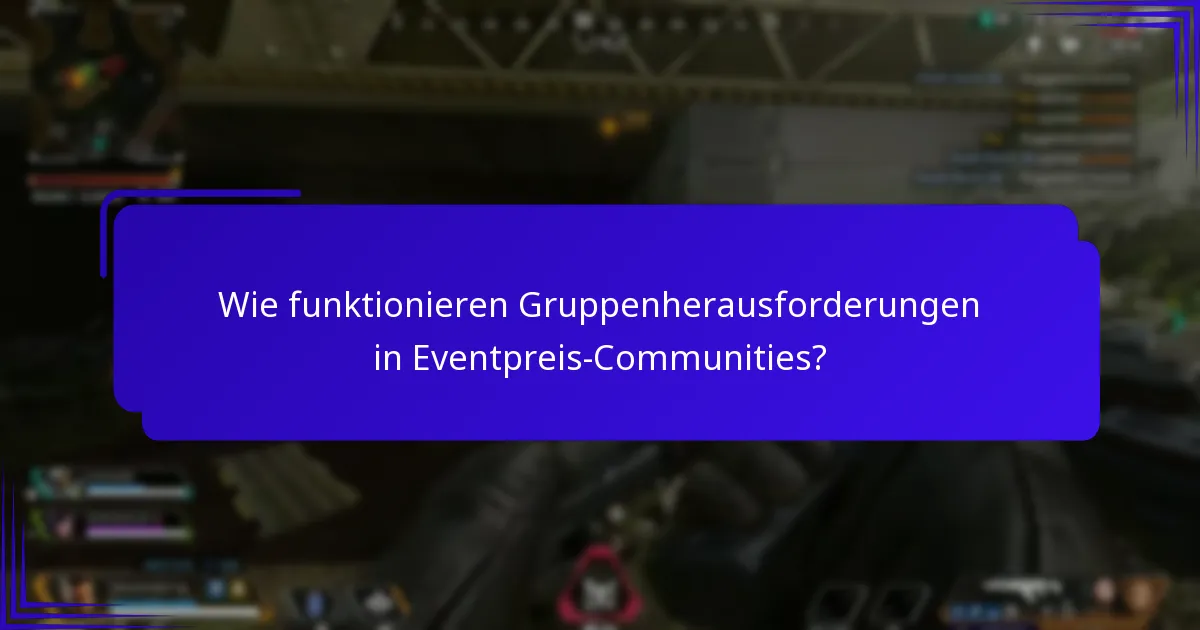 Wie können Spieler in Eventpreis-Communities Preise verdienen?